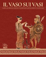 vaso sui vasi. Capolavori dal Museo Nazionale Jatta di Ruvo di Puglia