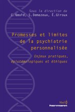 Promesses et limites de la psychiatrie personnalisée