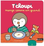 T'choupi mange comme un grand