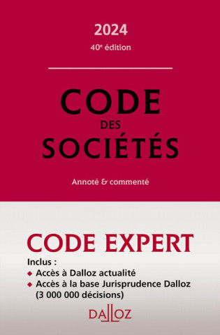 Code Dalloz Expert. Code des sociétés 2024