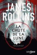 La Chute de la lune T. 1