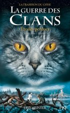 Guerre des clans Cycle VII Tome 1