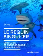 Le requin - Écologie d'un prédateur