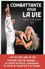 COMBATTANTE POUR LA VIE