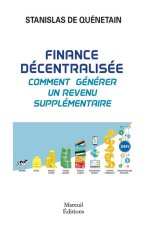Comment générer un revenu supplémentaire grâce à la finance décentralisée