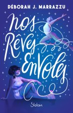 Nos Rêves envolés