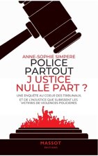 Police partout, justice nulle part