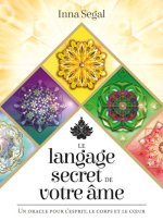 Le langage secret de votre âme - Cartes Oracle pour l'esprit, le corps et le coeur