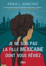 I am not your perfect Mexican daughter (broché)