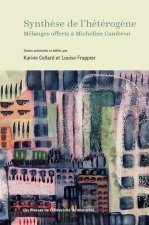 Synthèse de l'hétérogène : Mélanges offerts à Micheline Cambon
