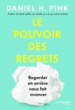 Le pouvoir des regrets