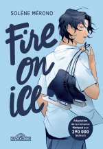 Fire on Ice