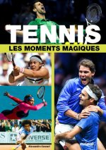 Tennis - Les moments magiques