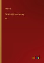 Old Myddelton's Money
