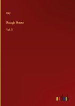 Rough Hewn