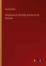 Introduction to the Study and Use of the Civil Law