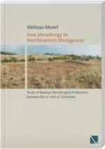 Iron Metallurgy in Northeastern Madagascar: