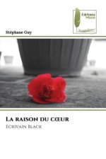 La raison du c?ur