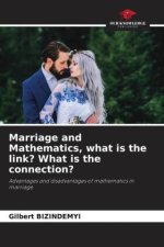 Marriage and Mathematics, what is the link? What is the connection?