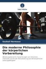 Die moderne Philosophie der körperlichen Vorbereitung