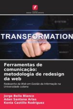 Ferramentas de comunicaç?o: metodologia de redesign da web