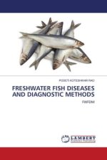 FRESHWATER FISH DISEASES AND DIAGNOSTIC METHODS