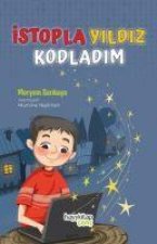 Istopla Yildiz Kodladim