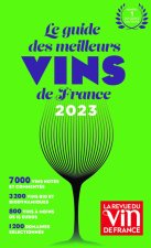 Le Guide des meilleurs vin de France 2024 - La référénce des amateurs et des professionels