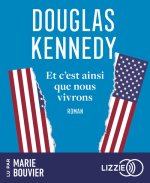 Et c'est ainsi que nous vivrons