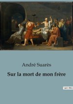 Sur la mort de mon fr?re