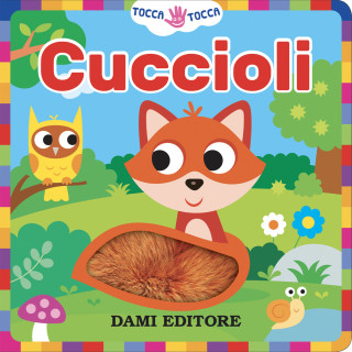 Cuccioli. Tocca tocca