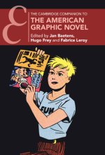 The Cambridge Companion to the American Graphic Novel