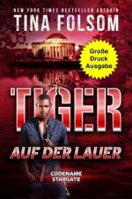 Tiger - Auf der Lauer (Große Druckausgabe)