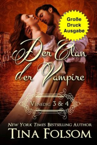 Der Clan der Vampire (Venedig 3 & 4) (Große Druckausgabe)