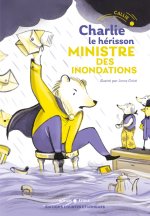 Charlie le hérisson - Ministre des inondations