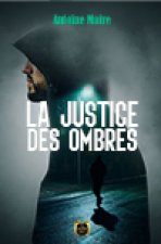 La Justice des Ombres