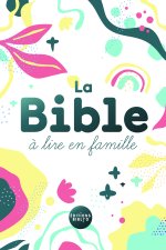 La Bible à lire en famille, sans DC, version Parole de Vie