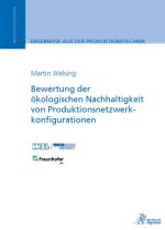 Bewertung der ökologischen Nachhaltigkeit von Produktionsnetzwerkkonfigurationen