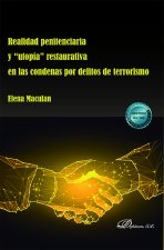REALIDAD PENITENCIARIA Y UTOPIA RESTAURATI