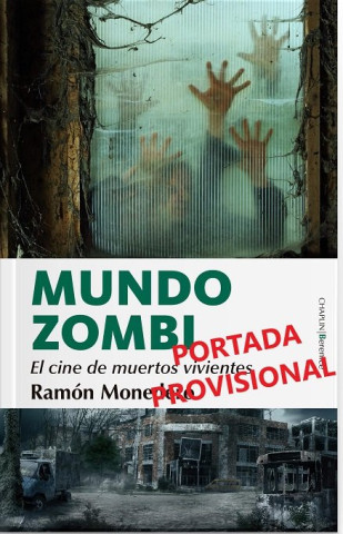 MUNDO ZOMBI EL CINE DE MUERTOS VIVIENTES