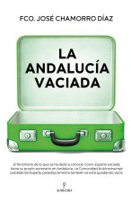 ANDALUCIA VACIADA,LA