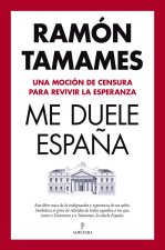 ME DUELE Y ME REVIVE ESPAÑA
