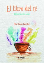 El libro del té. Alquimia del alma