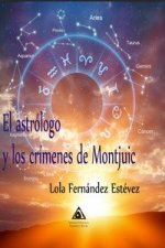 ASTROLOGO Y LOS CRIMENES DE MONTJUIC, EL