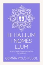 Hi ha llum i només llum