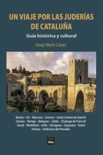 UN VIAJE POR LAS JUDERIAS DE CATALUÑA