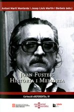 JOAN FUSTER: HISTORIA I MEMORIA