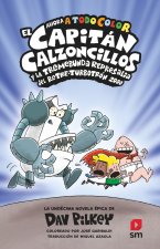 EL CAPITAN CALZONCILLOS Y LA TREMEBUNDA REPRESALIA DEL RETRE
