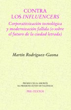 CONTRA LOS INFLUENCERS