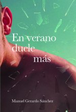 EN VERANO DUELE MAS